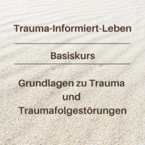 Grafik Basiswissen Trauma - Grundlagen zu Trauma und Traumafolgestörungen
